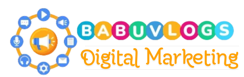 Babu Vlogs Digital Marketing
